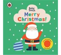 Merry Christmas A TouchandFeel Playbook by Ladybird & Illustrated by Lemon Ribbon Studio Ladybird Illustrated by Lemon Ribbon Studio (Auteur)