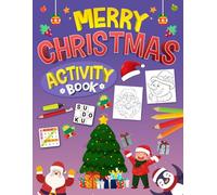 Merry Christmas Activity Book For Ages 10-12 Years Old: Holiday Mixed Activities Puzzles Book for children | Word Search, Coloring, Word Scramble, Sudoku, Mazes & More!