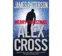 Merry Christmas, Alex Cross (Alex Cross Novels) - [Version Originale] James Patterson (Auteur)