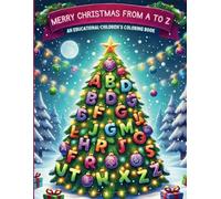 Merry Christmas Alphabet Kids Coloring Book: An Educational and Fun Children's Activity