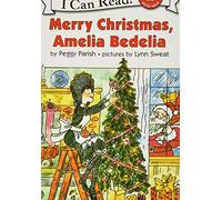 Merry Christmas, Amelia Bedelia: A Christmas Holiday Book for Kids