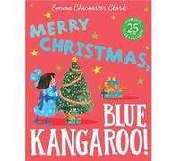 Merry Christmas Blue Kangaroo by Emma Chichester Clark Paperback Book C Clark, Emma (Auteur)