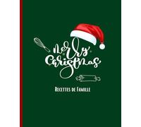 "Merry Christmas" Carnet Recette de Noël à remplir 75 fiches de recettes à remplir, idées de menus et recettes de FAMILLE pour Noël: Format A4
