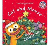 Merry Christmas - Cat and Mouse - Livre + Audio - Stéphane Husar - Abc Melody - cartonné - Méthode de langue