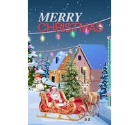 MERRY CHRISTMAS: CELEBRATE THE JOY AND MAGIC OF THE SEASON. LINED PAPER NOTEBOOK. 120 PAGES, 6X9.