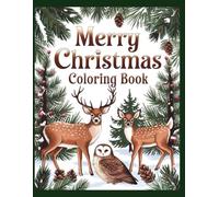 Merry Christmas Coloring Book: A Wonderful Christmas Coloring Experience for Kids | 50 Festive and Easy Holiday Pages to Spark Creativity and Winter Joy