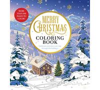 Merry Christmas Coloring Book: Celebrate and Color Your Way Through the Holidays