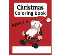 Merry Christmas Coloring Book: Fun And Festive Christmas Designs, follow the numbers and dots , santa, christmas trees, snowmen to color.