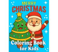 Merry Christmas Coloring Book: Over 40 Adorable Coloring Pages for Adults, Teens and Kids