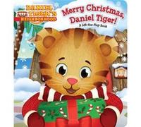Merry Christmas, Daniel Tiger!: A Lift-the-flap Book