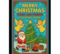 Merry Christmas: Family and Friends Coloring Book