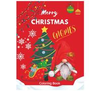 Merry Christmas Gnomes: Coloring Book