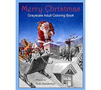 Merry Christmas: Grayscale Adult Coloring Book