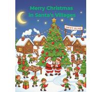 Merry Christmas In Santa's Villages: Coloring Book For Children