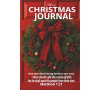Merry CHRISTMAS JOURNAL: Holiday Journal for Christmas Memories, Joy & Gratitude/ Christmas Notebook with Day Planner, Shopping & To-Do Lists, Food Inventory & Flight Information/Great Gift