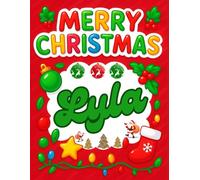 Merry Christmas Lyla: Christmas Sketchbook and Notebook for Doodling, Sketching, Drawing, Painting, Diary Christmas gift for Girls.: “Festive ... Christmas Sketchbook” 120 Pages, 8.5*11 inch