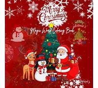 Merry Christmas Magic World Coloring book: A fun holiday coloring adventure for kids:
