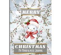 Merry Christmas: My Mindfulness Journal