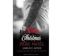 Merry Christmas, Père Noël: Blood Of Silence (Nouvelle)