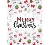 Merry Christmas Sketchbook - Festive Holiday Art and Doodle Notebook: 8.5 x 11 Inch Dot Grid Notebook with 200 Pages for Drawing, Journaling, Gift Lists, and Christmas Inspiration