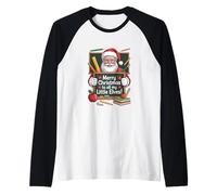 Merry Christmas to All My Little Elfes Teacher Style Manche Raglan