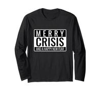 Merry Crisis - Motif Typographie des fêtes de Fin d'humour Sombre Manche Longue