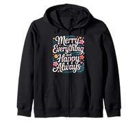 Merry Everything and Happy Always Joyeux Positif - Sweat à Capuche