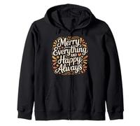 Merry Everything and Happy Always Joyeux Positif - Sweat à Capuche