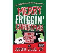 Merry Friggin' Christmas