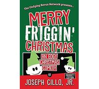 Merry Friggin' Christmas