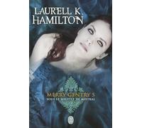 Merry Gentry, Tome 5 : Sous le souffle de Mistral