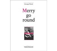 Merry go round Petrol (Auteur)