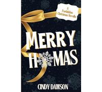 Merry H*-Mas: A forbidden Christmas Novella