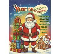 Merry-ish Countdown to Chaos: A 24-Day Advent of Funny Word Searches and Mazes for Adults Who Are Festive…Enough: Christmas Advent Calendar 2025 | ... Unique Gift Idea | Adult Activity Puzzle Book