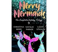 Merry Mermaids: A Holiday Island Series