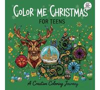 Merry & Mindful Christmas Coloring Book for Teens: Fun Mandalas, Animals & Winter Scenes: Creative Festive Patterns and Cozy Holiday Art for Young and Grown-Up Colorists