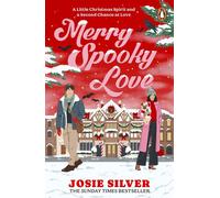 Merry Spooky Love The swoon-worthy paranormal Christmas romance from the bestselling author of One Day in December - Josie Silver - Evermore - ebook (ePub) - Livre