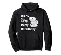 Merry Unbirthday It's My Very Unbirthday Christmas Party Sweat à Capuche