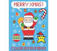 Merry Xmas Color By Number: Coloring Book with 26 Unique mystery square colors color by number - Relaxing Christmas Winter Scenes