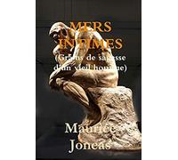 Mers Intimes(Grains De Sagesse D'un Vieil Homme)