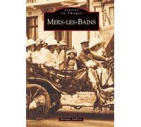 B. Ambitte – Mers-les-Bains – Beau livre – Broché
