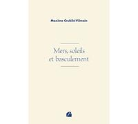 Mers, soleils et basculement