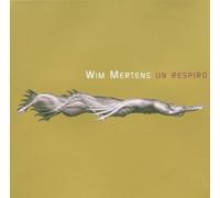 Mertens, Wim - Un Respiro