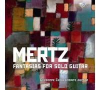 MERTZ:FANTASIAS FOR SOLO GUITAR - CHIARAMONTE,GIUSEPPE CD NEUF