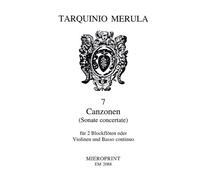 Merula Tarquinio - 7 Canzons (sonate Concertate) - 2 Flutes Alto (ou Violons) & Basse Continue