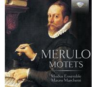 Merulo: Motets