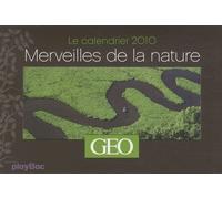 Merveilles De La Nature - Le Calendrier 2010