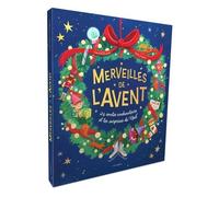 Merveilles De L'avent - 24 Contes Enchanteurs Et Tes Surprises De Noël