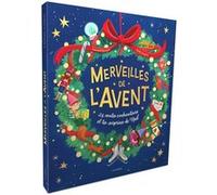 Merveilles de l'Avent Emanuela Brumana (Auteur), Giulia Dragone (Illustration), Luisa Rigamonti (Traduction)