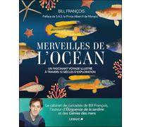 Merveilles de l'océan: Un fascinant voyage illustré à travers 12 siècles d’exploration
